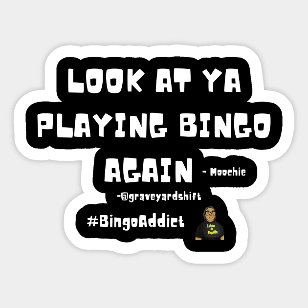 Look At Ya Playing Bingo Again Sticker by Confessions Of A Bingo Addict